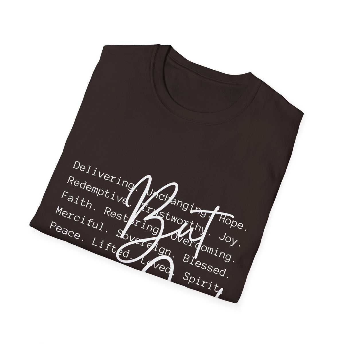 Christian Faith T-Shirt — Be God Good Words Graphic