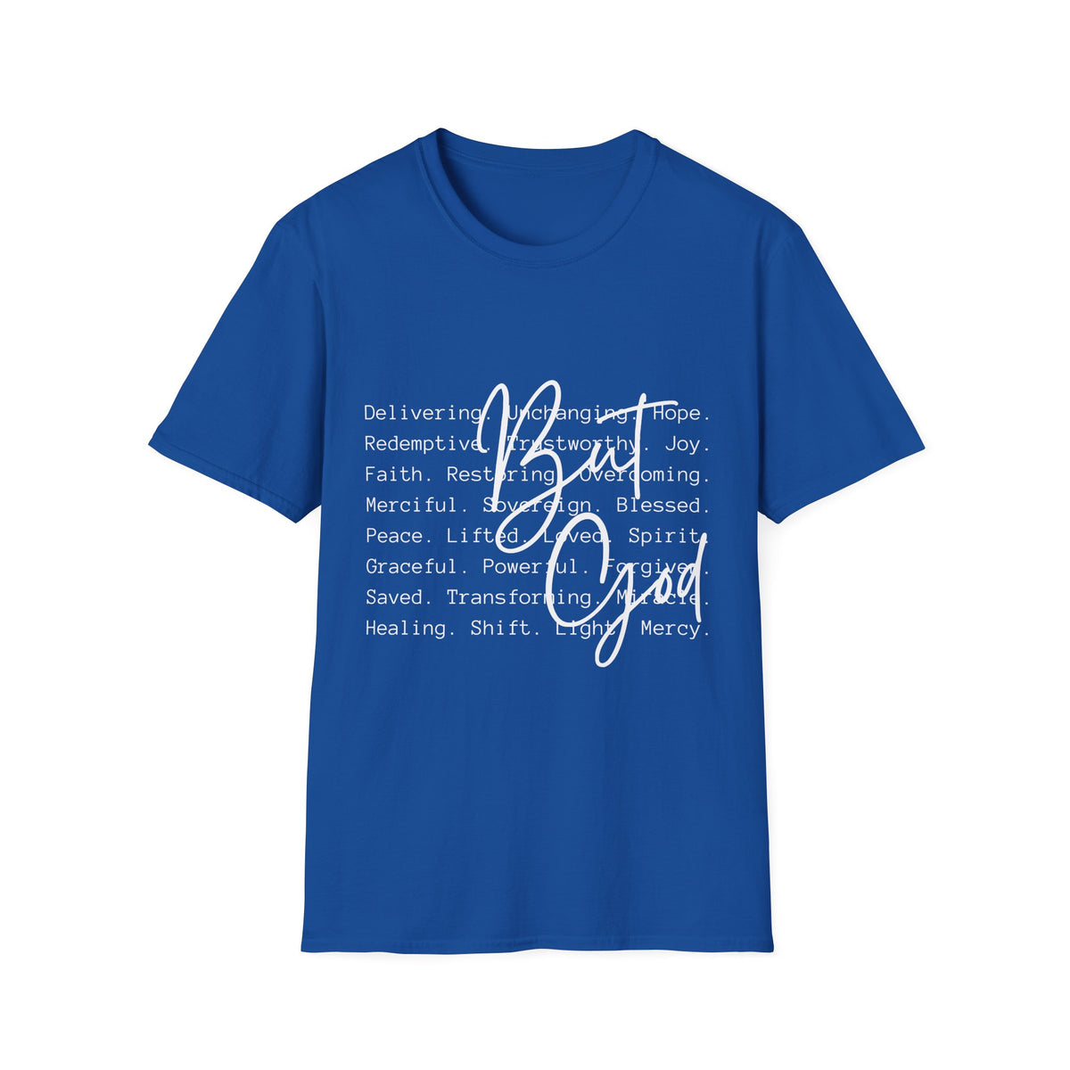 Christian Faith T-Shirt — Be God Good Words Graphic