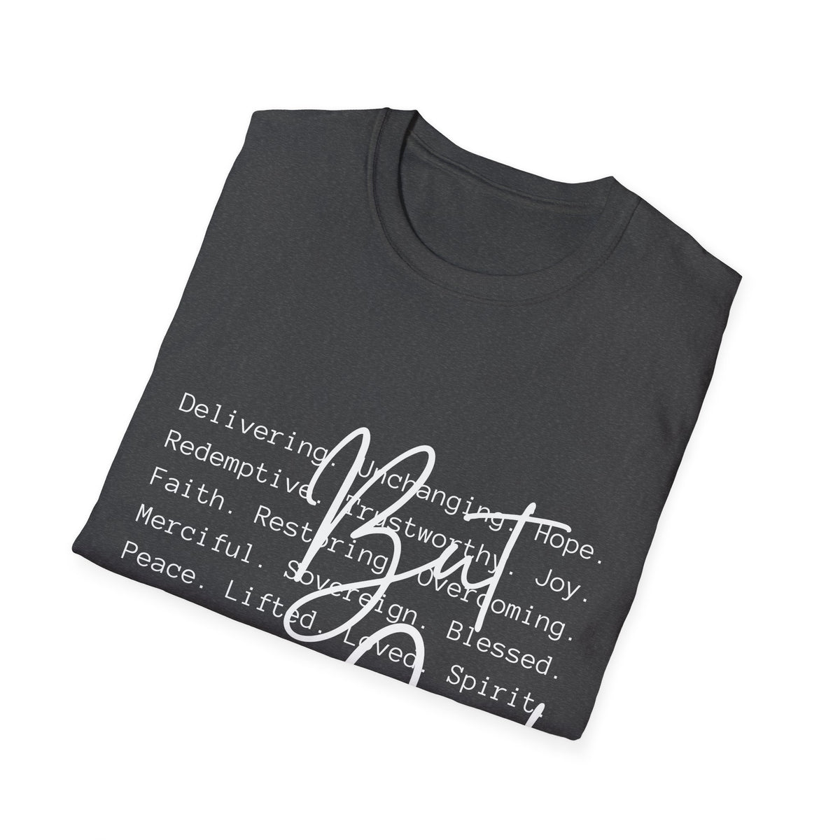 Christian Faith T-Shirt — Be God Good Words Graphic