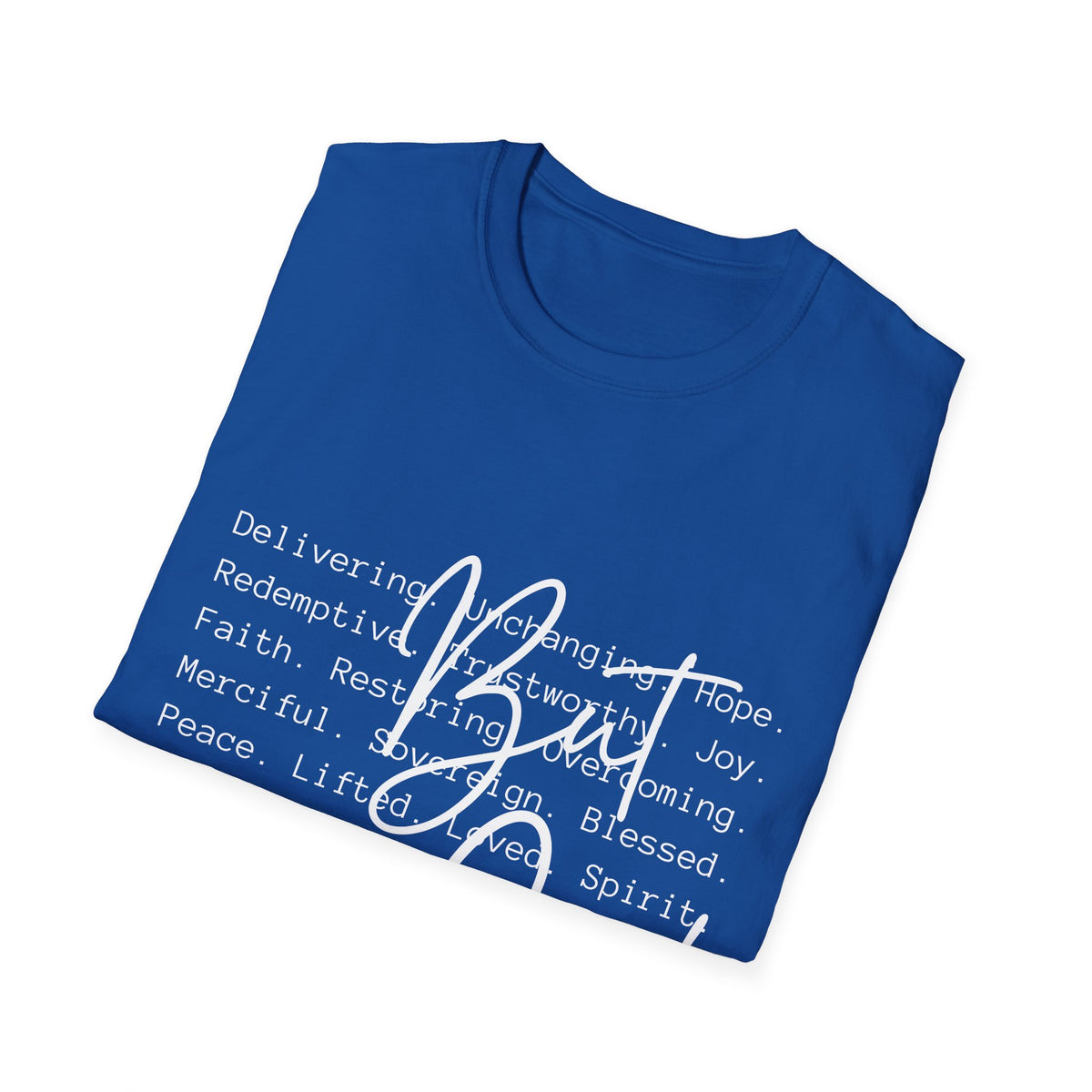 Christian Faith T-Shirt — Be God Good Words Graphic