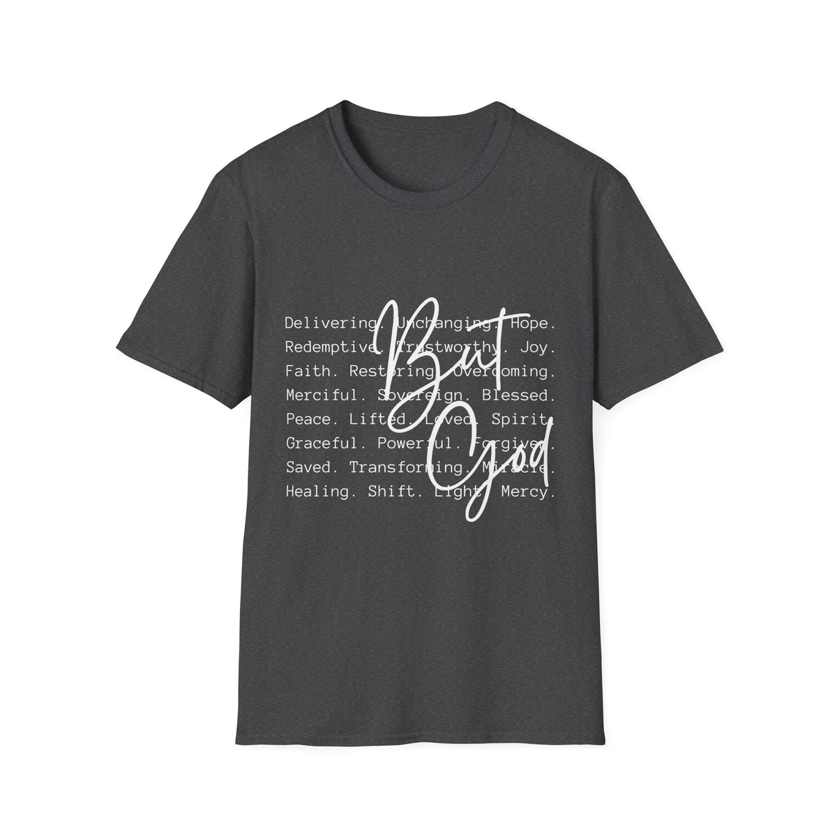Christian Faith T-Shirt — Be God Good Words Graphic